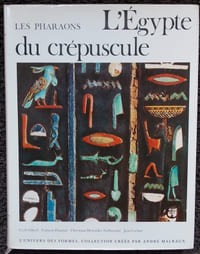 L'Egypte du crépuscule. De Tanis à Méroé (1070 av. J.-C. - IVe siècle apr. J.-C.).