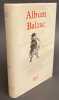 Album Balzac.. [BALZAC] - DUCOURNEAU (Jean A.)