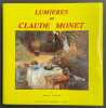 Lumières de Claude Monet... [MONET] - GUILLAUD (Maurice)