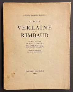 Autour de Verlaine et de Rimbaud.