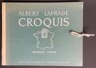 Croquis. Premier album du Nord &agrave; la Loire.. LAPRADE (Albert)