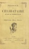 Physiologie du c&eacute;libataire et de la vieille fille.. COUAILHAC (L.) - MONNIER (Henri) 