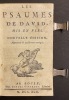 Les psaumes de David, mis en vers. Nouvelle &eacute;dition, approuv&eacute;e & exactement corrig&eacute;e.. [psaumes]
