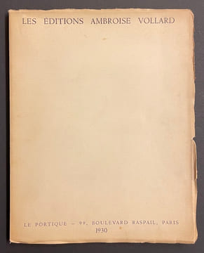 Catalogue complet des Éditions Ambroise Vollard. Exposition du 15 Décembre 1930 au 15 Janvier 1931 au Portique.. [COLLECTIF]