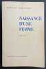 Naissance d'une femme. R&eacute;cit.. GREGOIRE (H&eacute;l&egrave;ne)