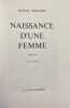 Naissance d'une femme. R&eacute;cit.. GREGOIRE (H&eacute;l&egrave;ne)