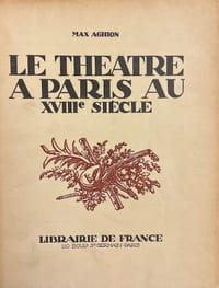 Le théâtre à Paris au XVIIIe siècle.