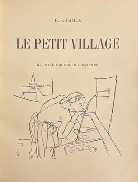 Le petit village.. [BARRAUD] - RAMUZ (C. F.)