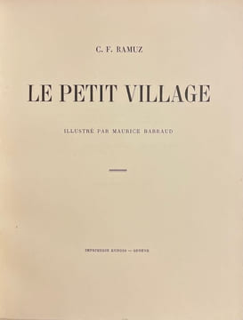 Le petit village.. [BARRAUD] - RAMUZ (C. F.)