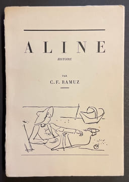 Aline.. [BARRAUD (Maurice)] - RAMUZ (C. F.)