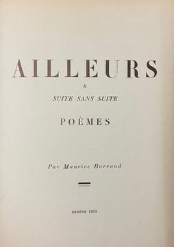 Ailleurs & Suite sans suite. Poèmes. BARRAUD (Maurice)