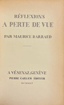 Réflexions à perte de vue.. BARRAUD (Maurice)