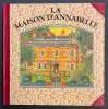 La maison d'Annabelle.. MESSENGER (Norman)