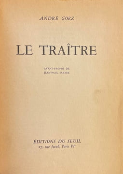 Le Traître.. GORZ (André)