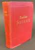 La Suisse et les parties limitrophes de la Savoie et de l'Italie. Manuel du voyageur.. BAEDEKER (Karl)