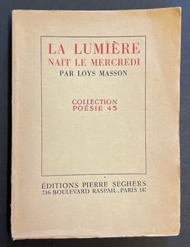La lumière nait le mercredi.. MASSON (Loys)