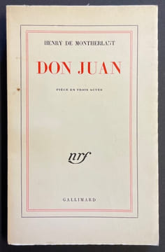 Don Juan. Pièce en trois actes.. MONTHERLANT (Henry de)