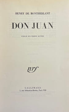 Don Juan. Pièce en trois actes.. MONTHERLANT (Henry de)