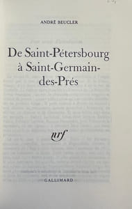 De Saint-Pétersbourg à Saint-Germain-des-Prés. Souvenirs.