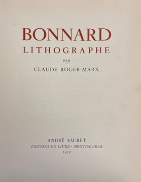 Bonnard lithographe.. [BONNARD] - ROGER-MARX (Claude)