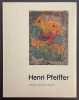 Henri Pfeiffer. Oeuvres choisies des ann&eacute;es 1926-1932.. [PFEIFFER (Henri)] - GATERMANN (Heinz)