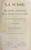 La Suisse et les parties limitrophes de la Savoie et de l'Italie. Manuel du voyageur.. BAEDEKER (Karl)