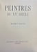 Peintres du XXe si&egrave;cles.. RAYNAL (Maurice)
