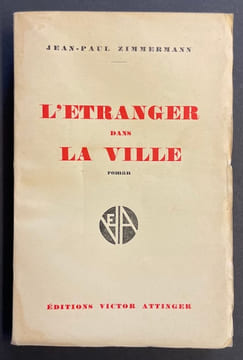 L'étranger dans la ville.. ZIMMERMANN (Jean-Paul)