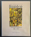 Bissi&egrave;re. Catalogue raisonn&eacute; 1886-1964.. BISSIERE (Isabelle) - DUVAL (Virginie)