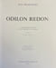 Odilon Redon. Catalogue raisonn&eacute; de l'oeuvre peint et dessin&eacute;.  (S&eacute;rie compl&egrave;te).. [REDON] - WILDENSTEIN (Alec)