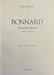 Bonnard, l'oeuvre grav&eacute;. Catalogue complet.. [BONNARD] - BOUVET (Francis)