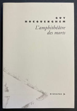 L'amphithéâtre des morts. Mémoires anticipées.. HOCQUENGHEM (Guy)