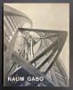 Naum Gabo. Constructions - Sculptures - Peinture - Dessins - Gravure.. [GABO] - READ (Herbert) & MARTIN (Leslie)