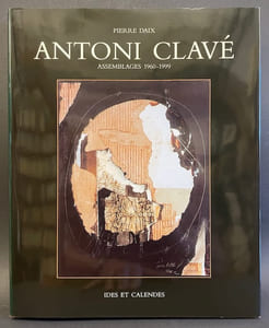 Antoni Clavé. Assemblages (1960-1999).