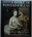 L'Ecole de Fontainebleau.. LEVEQUE (Jean-Jacques)
