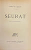 Georges Seurat.. [SEURAT] - COQUIOT (Georges)