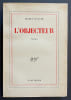 L'objecteur. Roman.. VINAVER (Michel)