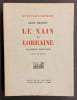 Le nain de Lorraine.. DAUDET (L&eacute;on)