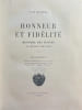 Honneur et fid&eacute;lit&eacute;. Histoire des Suisses au service &eacute;tranger.. VALLIERE (Paul de)