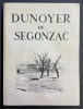 Dunoyer de Segonzac.. ROGER-MARX (Claude)