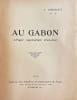 Au Gabon (Afrique &eacute;quatoriale fran&ccedil;aise).. GREBERT (Fernand)