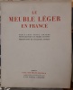 Le meuble l&eacute;ger en France. . JANNEAU (G.).