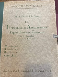 Les tapisseries d’ameublement de la Manufacture royale de Beauvais d’après François Casanova.