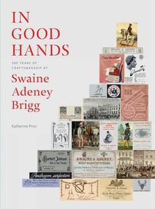 IN GOOD HANDS : 250 years of craftsmanship at SWAINE ADENEY BRIGG. 