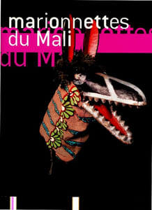 MARIONNETTES DU MALI. Masques et marionnettes du Théâtre Sogobo.
