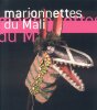 MARIONNETTES DU MALI. Masques et marionnettes du Th&eacute;&acirc;tre Sogobo.. GROUX (R&eacute;ginald).