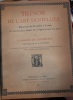 Tr&eacute;sor de l'ART DENTELLIER. R&eacute;pertoire des dentelles &agrave; la main de tous les pays, depuis leur origine jusqu'&agrave; nos jours. Pr&eacute;face de M.A. Lef&eacute;bure. ...