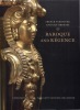 French furniture and Gilt bronzes. Baroque and Régence. Catalogue of the J. Paul getty Museum Collection.. WILSON (Gillian).