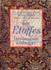 Les ETOFFES. Dictionnaire historique.. HARDOUIN-FIGUIER Elisabeth, Bernard BERTHOD, Martine CHAVENT-FUSARO.
