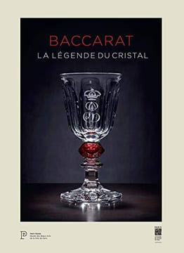 BACCARAT. La légende du cristal.. LERCH (Michaela).